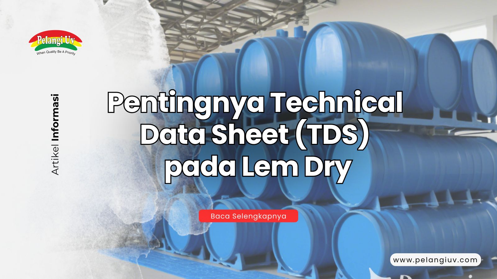 The Importance of Technical Data Sheet (TDS) for Dry Glue